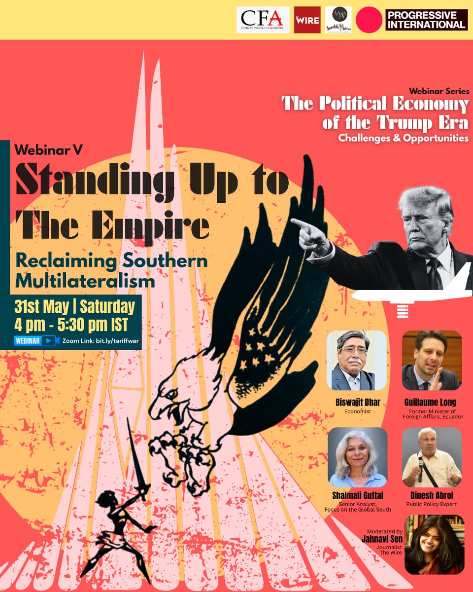 Centre for Financial Accountability (@cfa_ind) on Twitter photo JOIN US!
🌎 Webinar V
STANDING UP TO THE EMPIRE Reclaiming Southern Multilateralism
🗓 31st May | Saturday | 4:00 pm - 5:30 pm IST
🔵🎥 Webinar Link: zoom.us/j/94886642370?…
Passcode: 580526
Speakers:
▪ Biswajit Dhar
Economist
▪ Guillaume Long <a href="/GuillaumeLong/">Guillaume Long</a>
Former Foreign JOIN US!
🌎 Webinar V
STANDING UP TO THE EMPIRE Reclaiming Southern Multilateralism
🗓 31st May | Saturday | 4:00 pm - 5:30 pm IST
🔵🎥 Webinar Link: zoom.us/j/94886642370?…
Passcode: 580526
Speakers:
▪ Biswajit Dhar
Economist
▪ Guillaume Long <a href="/GuillaumeLong/">Guillaume Long</a>
Former Foreign