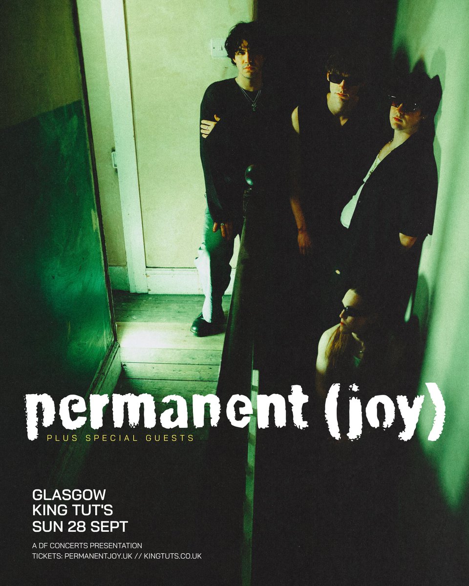 JUST ANNOUNCED » Permanent (Joy)
King Tut's | 28th September 2025
MORE INFO ⇾ ktwwh.co/permanent-joy