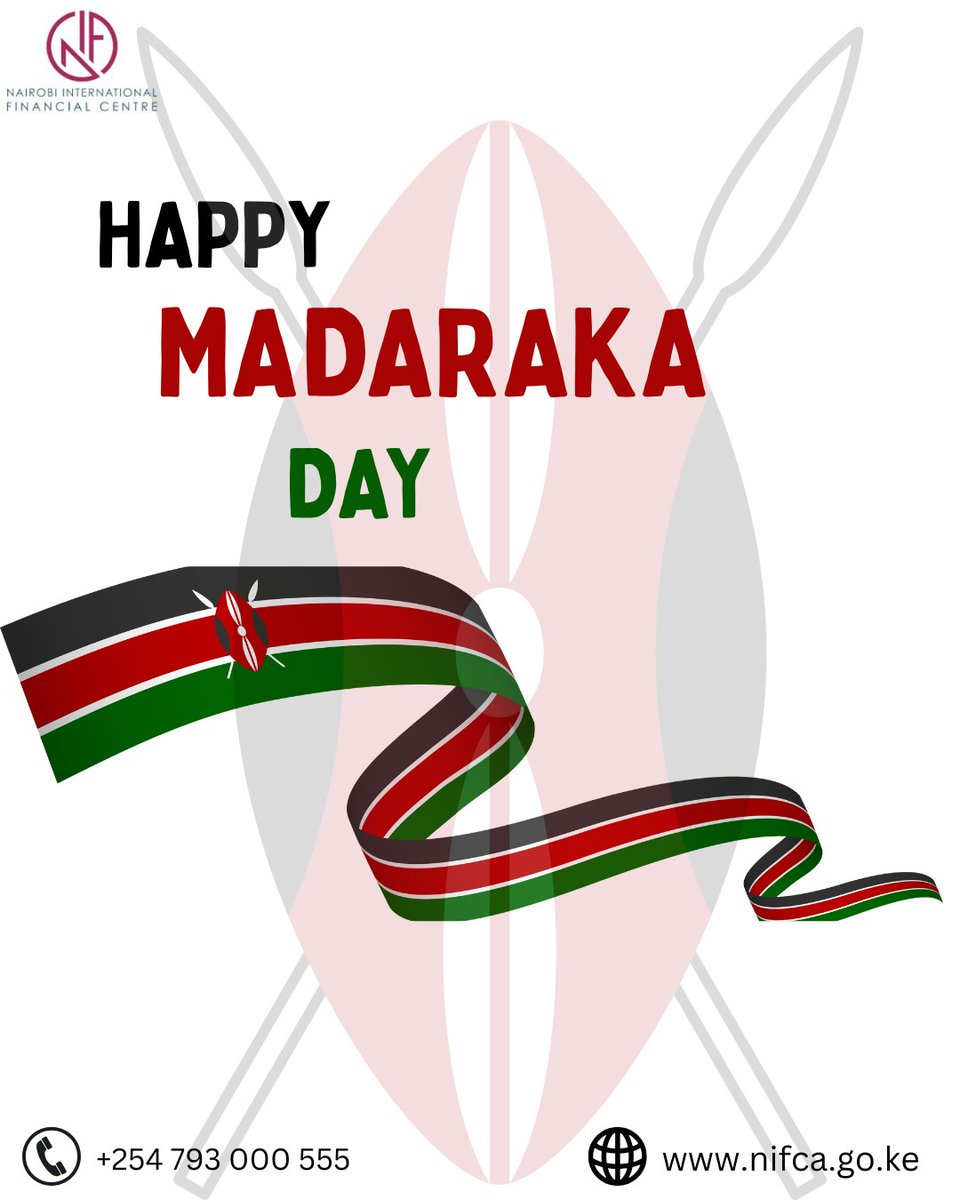 Happy Madaraka Day from all of us at the Nairobi International Financial Centre Authority. We celebrate all those who contributed towards Kenya's independence.  #madarakaday2025