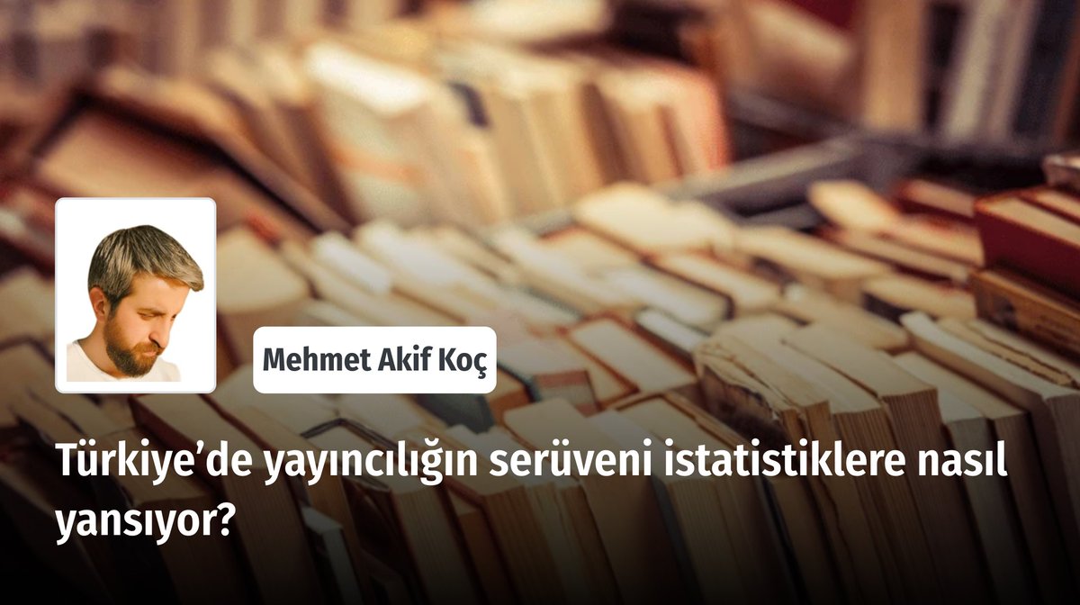 Yeni Arayış (@yeniarayiscom) on Twitter photo ❝ Hem kitap basım adetlerinin düşmesi hem bandrol sayılarındaki negatif trend düşünülünce, bu büyümenin gerçek bir büyümeye karşılık gelmediği ve satış fiyatlarındaki artıştan kaynaklandığı ortaya çıkıyor. ❞
✍️ <a href="/m_akifkoc/">Mehmet Akif Koç</a> yazdı.
Okumak için ➡️ yeniarayis.com/yazi/turkiyede… ❝ Hem kitap basım adetlerinin düşmesi hem bandrol sayılarındaki negatif trend düşünülünce, bu büyümenin gerçek bir büyümeye karşılık gelmediği ve satış fiyatlarındaki artıştan kaynaklandığı ortaya çıkıyor. ❞
✍️ <a href="/m_akifkoc/">Mehmet Akif Koç</a> yazdı.
Okumak için ➡️ yeniarayis.com/yazi/turkiyede…