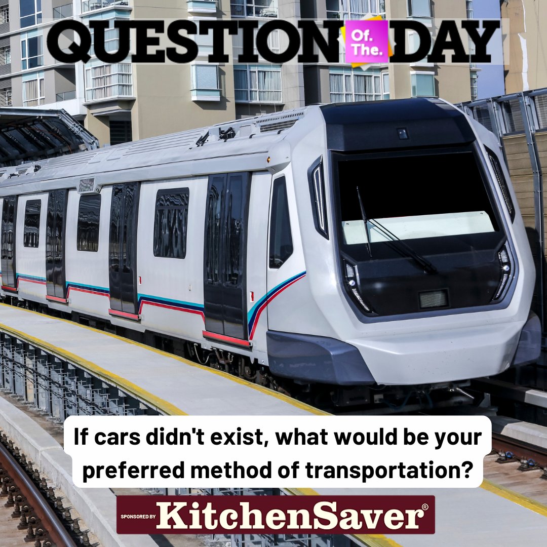 QUESTION OF THE DAY: If cars didn't exist, what would be your preferred method of transportation?

Comment your answer below!!