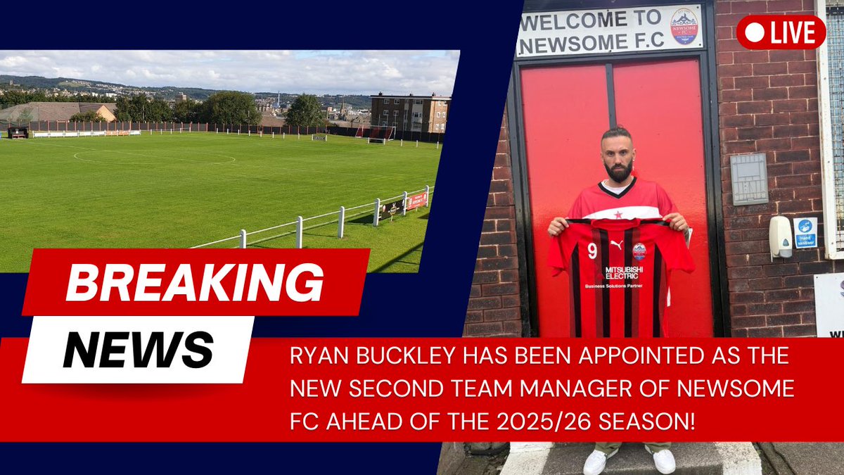 Newsome FC Are Delighted To Announce Ryan Buckley As The New Second Team Manager For The 25/26 Season!

Welcome Back To Newsome Bucko!

#WTB