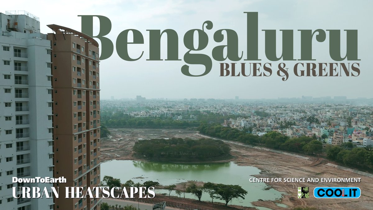 CSEINDIA (@cseindia) on Twitter photo Urban Heatscapes | Episode 2 is out now! 🔥
🎥For Episode 2, <a href="/down2earthindia/">Down To Earth</a> 's Shreya K A and <a href="/prabhat_tiwarii/">Prabhat Kumar</a> headed to #Bengaluru to document how the once-temperate city is confronting rising #urbanheat.
Bengaluru is witnessing the disappearance of its blue-green Urban Heatscapes | Episode 2 is out now! 🔥
🎥For Episode 2, <a href="/down2earthindia/">Down To Earth</a> 's Shreya K A and <a href="/prabhat_tiwarii/">Prabhat Kumar</a> headed to #Bengaluru to document how the once-temperate city is confronting rising #urbanheat.
Bengaluru is witnessing the disappearance of its blue-green