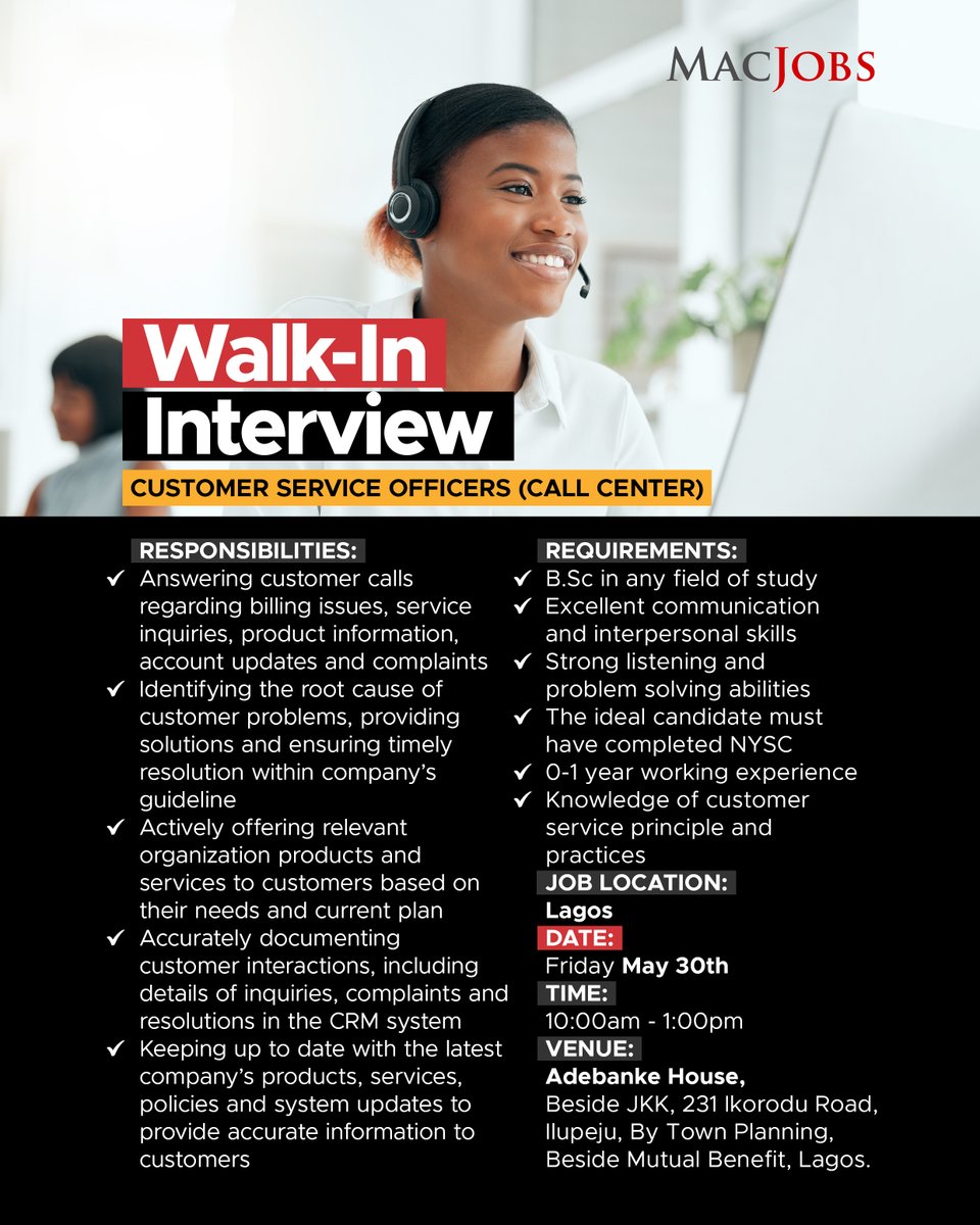 MacTayconsult's tweet image. 𝐖𝐚𝐥𝐤-𝐢𝐧 𝐈𝐧𝐭𝐞𝐫𝐯𝐢𝐞𝐰: Customer Service Officer
𝐃𝐚𝐭𝐞: Friday, May 30, 2025
𝐋𝐨𝐜𝐚𝐭𝐢𝐨𝐧: Adebanke House, 231 Ikorodu Road, Ilupeju, Beside JKK

#MacTay #customerservice #walkininterview #customersupport
