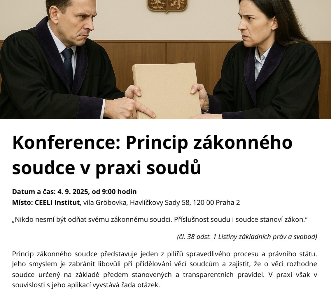 Princip zákonného soudce jako jeden z pilířů spravedlivého procesu a právního státu. 
Konference 4. 9. 2025 od 9 hodin
CEELI Institut, vila Gröbovka
Bližší info a registrace
👇
zakonny-soudce.webnode.cz