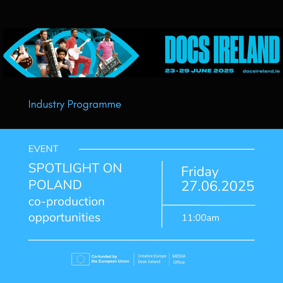 Creative Europe Ire (@cedirelandmedia) on Twitter photo Spotlight on Poland <a href="/DocsIreland/">Docs Ireland</a> on Friday 27th June at 11am supported by <a href="/CEDIrelandMEDIA/">Creative Europe Ire</a>
The aim of this panel is to foster future co-production opportunities with Poland for Irish filmmakers.
Details: tinyurl.com/3xjx44j4 Spotlight on Poland <a href="/DocsIreland/">Docs Ireland</a> on Friday 27th June at 11am supported by <a href="/CEDIrelandMEDIA/">Creative Europe Ire</a>
The aim of this panel is to foster future co-production opportunities with Poland for Irish filmmakers.
Details: tinyurl.com/3xjx44j4