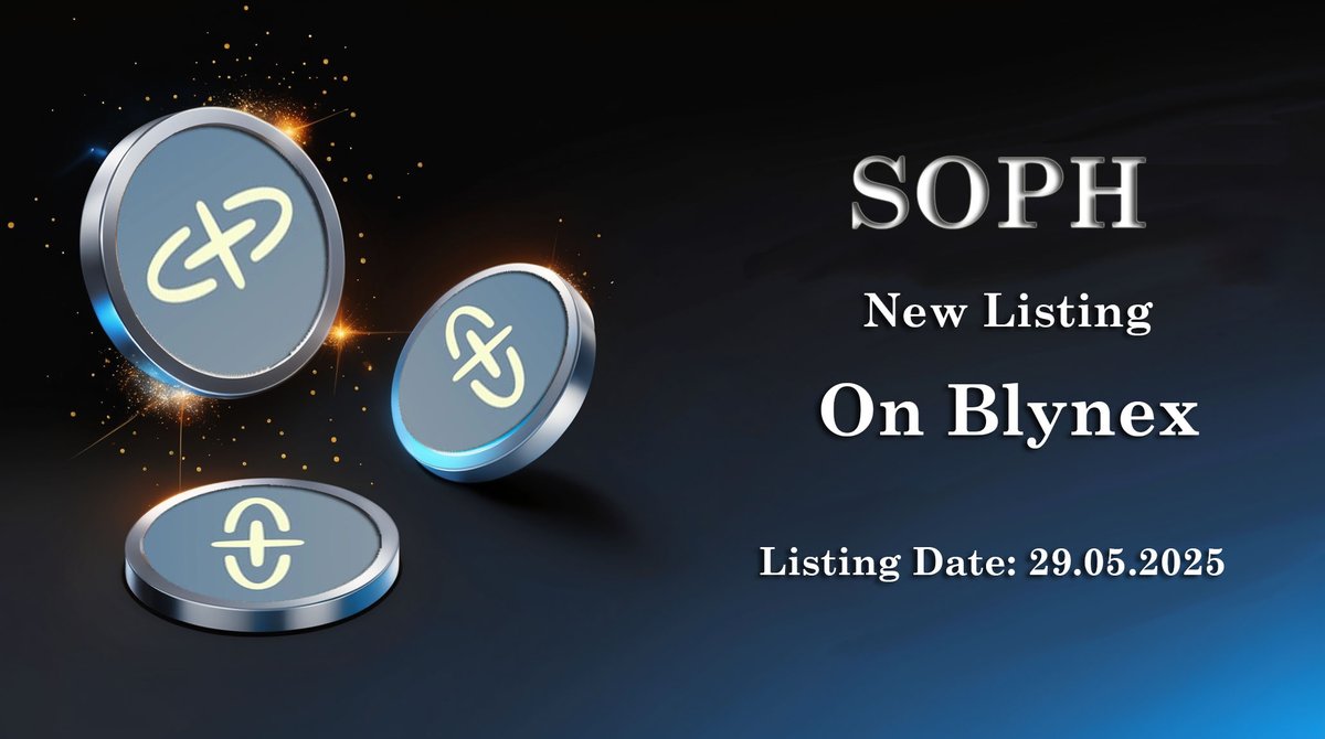 New Listing on Blynex Exchange! 📷📷

📷️ We are excited to announce the listing of Sophon ($SOPH) on Blynex!

Key dates:
📷 Deposit Opens: 29/05/2025
📷 Trading Begins: 29/05/2025
📷 Withdrawal Available: 29/05/2025

📷 Get ready to trade $SOPH / $USDT on