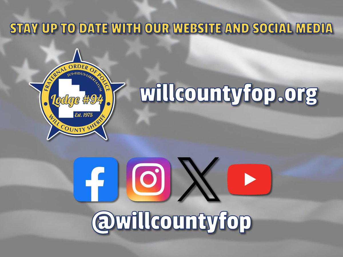 For the latest Lodge #94 updates, be sure to follow all of our website and social media pages.

willcountyfop.org
Facebook.com/willcountyfop
instagram.com/willcountyfop
x.com/willcountyfop
YouTube.com/@willcountyfop  

 #fopstrong #willcounty #willcountyfop #fop94 #fop