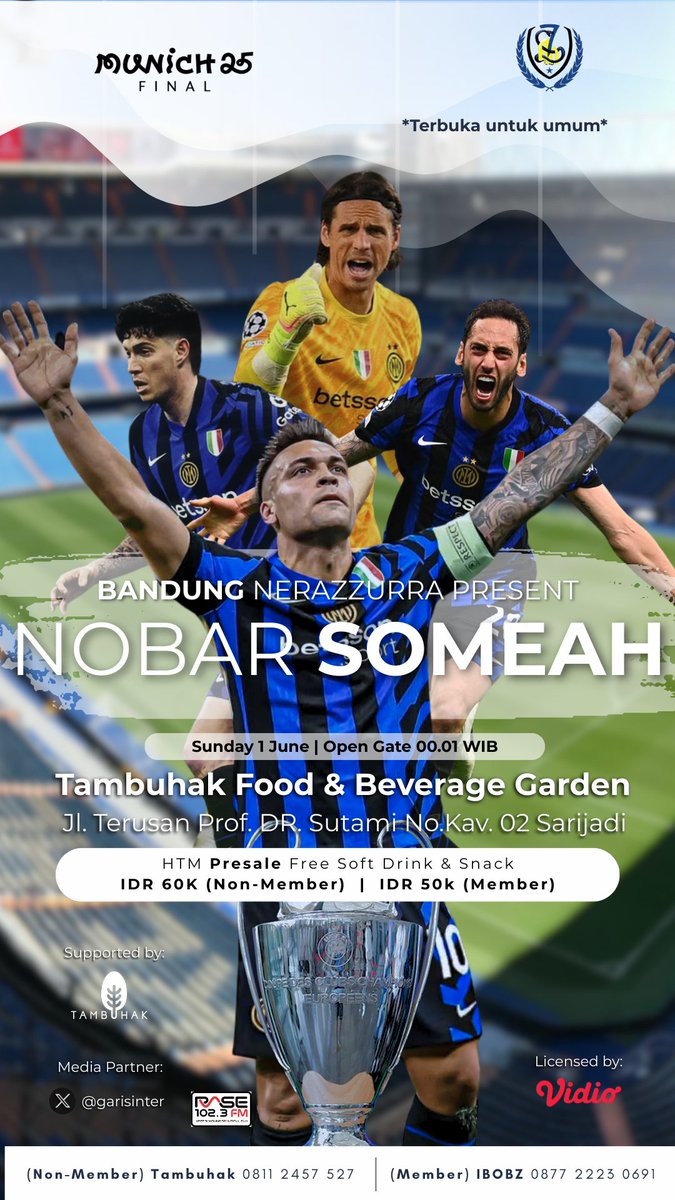 RASE FM BANDUNG (@rasefmbandung) on Twitter photo Nobar Final UCL Inter vs PSG bareng <a href="/IN__Bandung/">IN Distretto Bandung</a> 1 Juni 2025 ( jam 02.00 dini hari)
Open gate jam 00.01
๐ Tambuhak
g.co/kgs/jv9hjQg
Htm Presale : Member 50, non member 60. Tempat terbatas!
Media partner <a href="/rasefmbandung/">RASE FM BANDUNG</a>
& <a href="/GarisInter/">Inter Garis Lurus ๐๐ฎ๐น</a>
Terbuka buat umum & fans PSG Nobar Final UCL Inter vs PSG bareng <a href="/IN__Bandung/">IN Distretto Bandung</a> 1 Juni 2025 ( jam 02.00 dini hari)
Open gate jam 00.01
๐ Tambuhak
g.co/kgs/jv9hjQg
Htm Presale : Member 50, non member 60. Tempat terbatas!
Media partner <a href="/rasefmbandung/">RASE FM BANDUNG</a>
& <a href="/GarisInter/">Inter Garis Lurus ๐๐ฎ๐น</a>
Terbuka buat umum & fans PSG