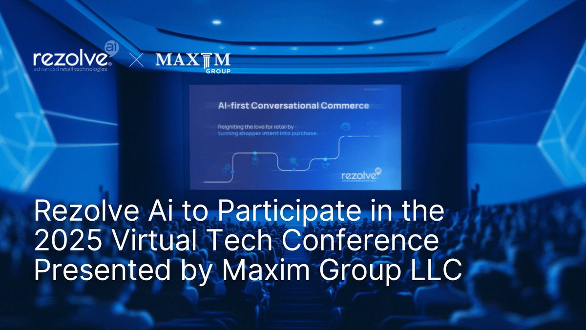Rezolve Ai (@rezolveai) on Twitter photo We’re pleased to announce that our Chairman and CEO, <a href="/realDanWagner/">Dan Wagner</a>, will be participating in a fireside chat at the 2025 Virtual Tech Conference, presented by <a href="/MaximGrp/">Maxim Group LLC</a>. Join us on Tuesday, June 3, 2025, at 1:00 p.m. ET for insights into the future of AI-powered commerce We’re pleased to announce that our Chairman and CEO, <a href="/realDanWagner/">Dan Wagner</a>, will be participating in a fireside chat at the 2025 Virtual Tech Conference, presented by <a href="/MaximGrp/">Maxim Group LLC</a>. Join us on Tuesday, June 3, 2025, at 1:00 p.m. ET for insights into the future of AI-powered commerce