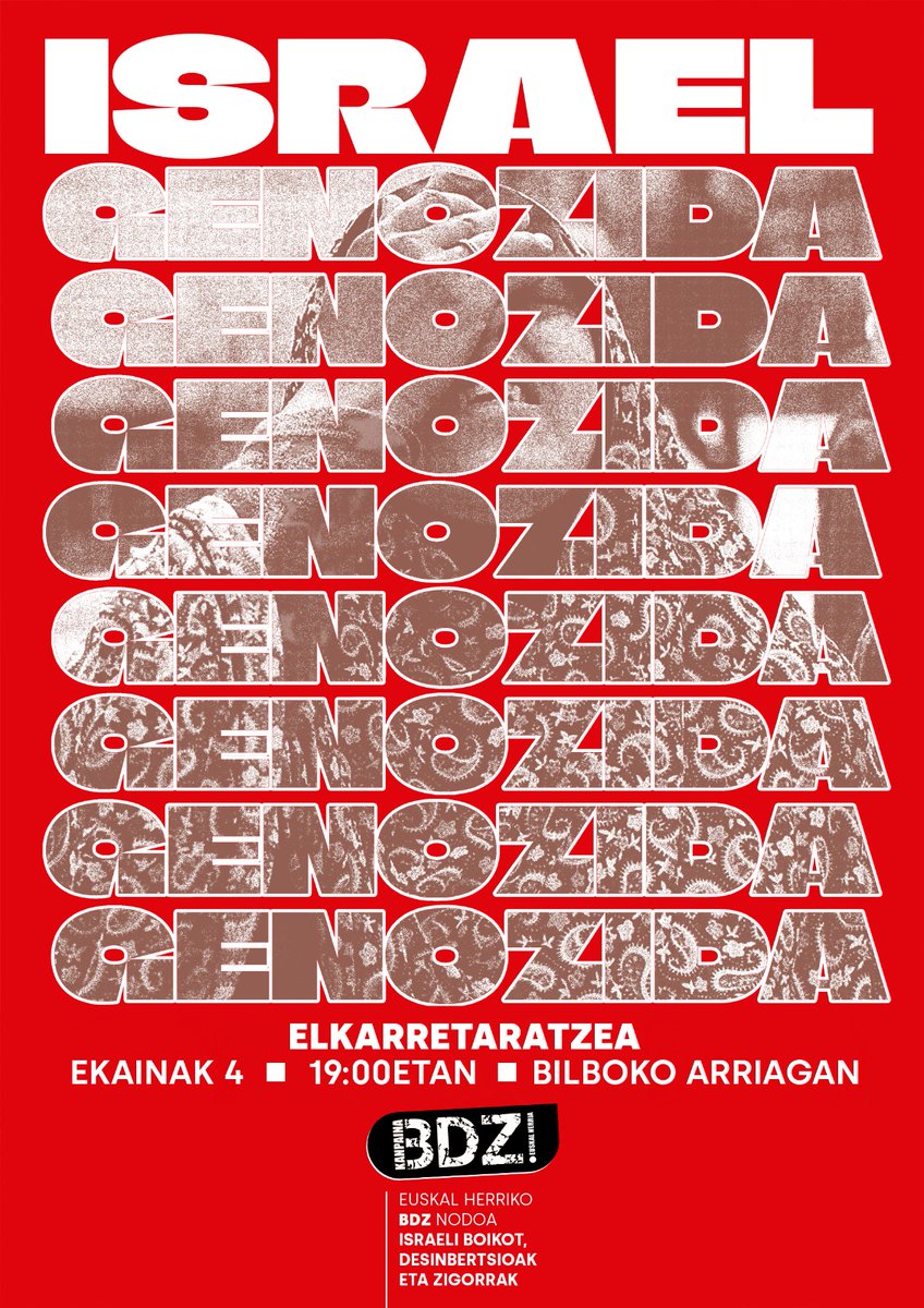 📢📢 ISRAEL GENOZIDA!!!

🇵🇸🇵🇸  BDZ Bizkaitik premiazko deialdia egiten dugu berriro kaleak hartzeko 
⏰EKAINAREN 4AN, ASTEAZKENEAN, 19:00etan ARRIAGAKO PLAZAn. ✊🏿

 Salatu dezagun erregimen sionistak palestinar herriaren aurka burutzen ari den sarraski telebistatua.