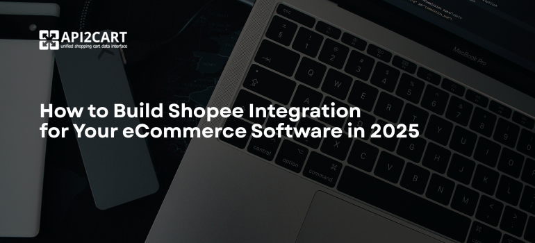 API2Cart's tweet image. 🚀 Explore how to develop Shopee integration with your eCommerce software to connect, sync and automate product, order, and inventory management efficiently! 👨‍💻

Learn more 👉 bit.ly/4dCZJNT

#ShopeeIntegration #ShopeeAPIIntegration #ShopeeAPI #eCommerceintegration