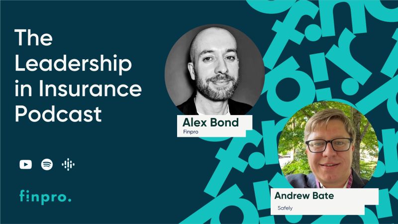 Finpro's Leadership in Insurance with Safely's Andrew Bate. Listen on Spotify. open.spotify.com/episode/2VCf0F…