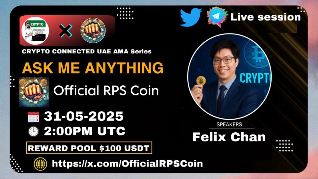 Crypto Connected UAE (Spaces+AMA) (@cconnecteduae) on Twitter photo We're thrilled to invite our special guest Felix Chan CEO is upcoming TG AMA with <a href="/OfficialRPSCoin/">Official Rock Paper Scissors</a>
Date: saturday 31 May 2025
Time: 2:00PM UTC TIME
Venue: t.me/Crypto_Connect…
PS:Come along with your questions,a 100 USDT community reward awaits 🤑 We're thrilled to invite our special guest Felix Chan CEO is upcoming TG AMA with <a href="/OfficialRPSCoin/">Official Rock Paper Scissors</a>
Date: saturday 31 May 2025
Time: 2:00PM UTC TIME
Venue: t.me/Crypto_Connect…
PS:Come along with your questions,a 100 USDT community reward awaits 🤑