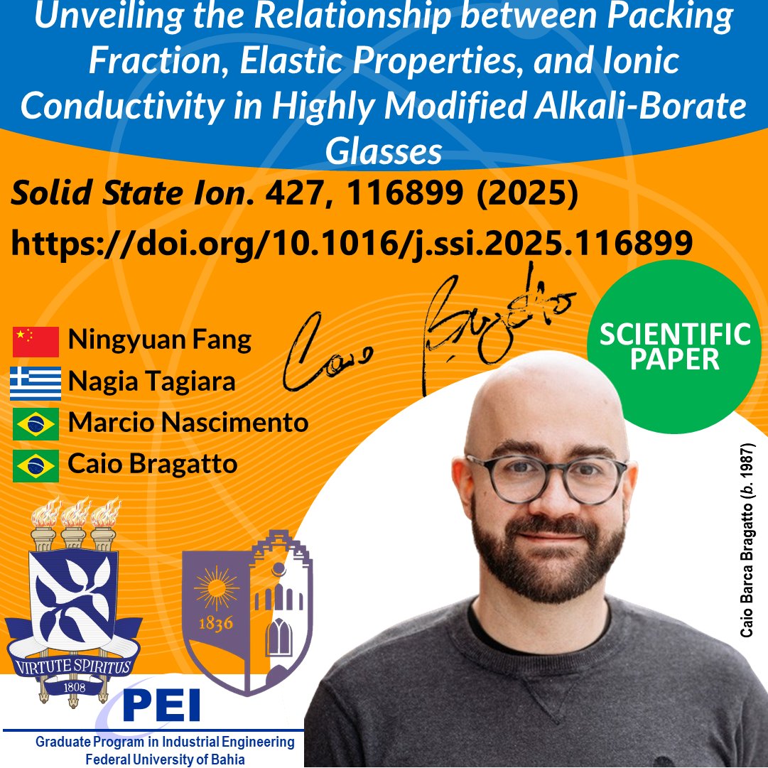 "Unveiling the Relationship Between Packing Fraction, Elastic Properties, and Ionic Conductivity in Highly Modified Alkali-Borate Glasses", by Ningyuan Fang💯, Nagia Tagiara🎯, <a href="/mlfnascimento/">Marcio Nascimento</a> 🎓 and Caio Bragatto🔥! Solid State Ion. 427, 116899 (2025)

doi.org/10.1016/j.ssi.…