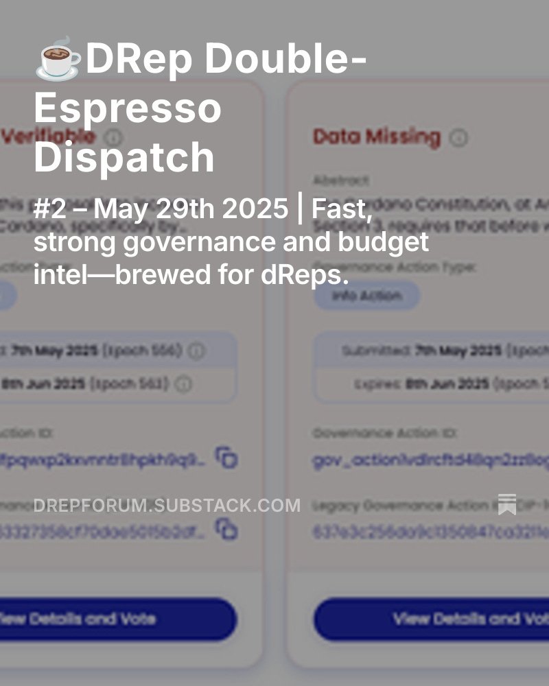 benohanlon's tweet photo. 🚨 The second edition of the DRep Double-Espresso Dispatch just dropped! Catch up on 3 key X Spaces from @IntersectMBO, @Cardano_CF, @cryptstitution & @Amaru_Cardano. 

Get the scoop on @emurgo_io, @phillip_pon, and CF's DRep delegation strategies. Plus — @EzeEsther_ and I made an infographic breaking down the budget vote rationales.

🗳️ Brewed especially for DReps:
 https://t.co/XNRmCjX6xr