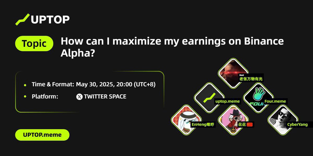 We’re looking forward to the Space on May 30 at 20:00 (UTC+8). Let’s talk about how to earn more with Binance Alpha!

Special guests include:<a href="/four_meme_/">Four.Meme</a> <a href="/huahuayjy/">花花🇨🇳</a> <a href="/EnHeng456/">EnHeng嗯哼</a> <a href="/CyberYang00/">CyberYang</a> and Host <a href="/zhang_bj_/">老张🤟万物有光</a>