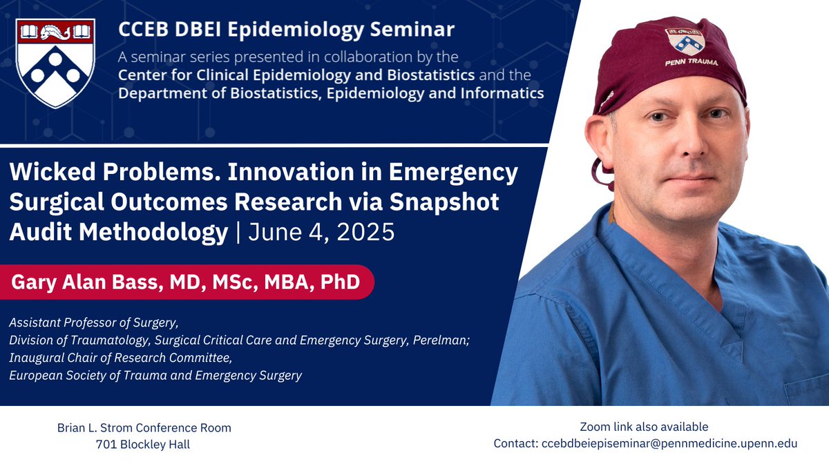 UPenn CCEB (@upenn_cceb) on Twitter photo Please join us next Wednesday (06/04) with guest Dr. Gary Alan Bass, MD, MSc, MBA, PhD for a hybrid CCEB & DBEI Seminar and a light breakfast.
Zoom access: ccebdbeiepiseminar@pennmedicine.upenn.edu
Seminar files: bit.ly/3ZLEUbg
2024 schedule: bit.ly/4bsYHTe Please join us next Wednesday (06/04) with guest Dr. Gary Alan Bass, MD, MSc, MBA, PhD for a hybrid CCEB & DBEI Seminar and a light breakfast.
Zoom access: ccebdbeiepiseminar@pennmedicine.upenn.edu
Seminar files: bit.ly/3ZLEUbg
2024 schedule: bit.ly/4bsYHTe