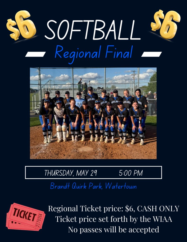Hey Softball fans!  Tonight's Regional Softball Final tickets are $6 for all spectators, CASH ONLY.  Ticket prices are set forth by the WIAA and no passes will be accepted.  Game time is 5:00 pm at Brandt Quirk Park, Watertown.  Good luck Lady Goslings!