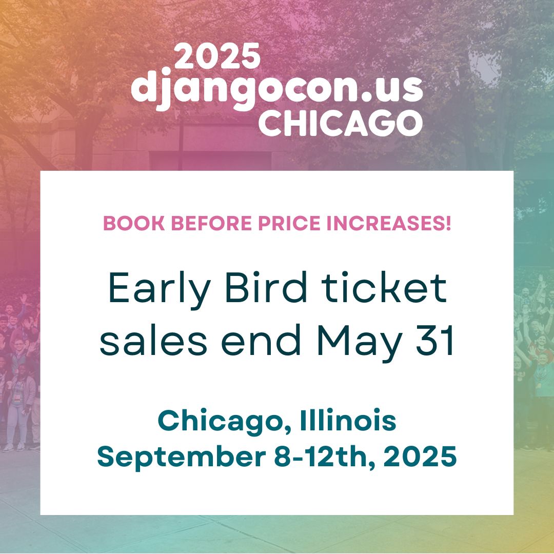 # 🐍 Django Fans Alert! DjangoCon US 2025 Hits Chicago! 🌆

**The Windy City is about to get a Python upgrade!** DjangoCon US 2025 tickets are NOW AVAILABLE with limited-time early-bird pricing! 🔥