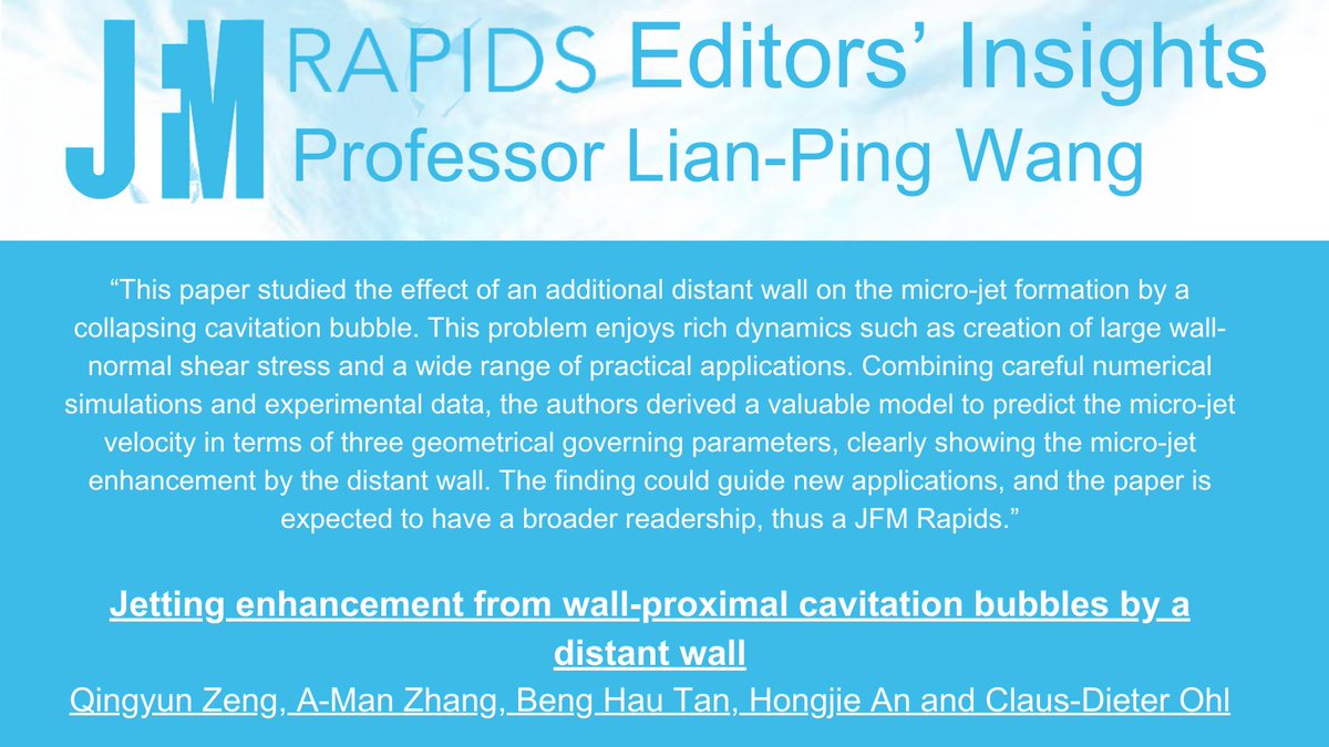 JFluidMech's tweet image. Read one of the Editor’s Picks in #JFMRapids:
'Jetting enhancement from wall-proximal cavitation bubbles by a distant wall' by Qingyun Zeng, A-Man Zhang, Beng Hau Tan, Hongjie An and Claus-Dieter Ohl
"The finding could guide new applications...”
#JFM
cup.org/3SQ87Qo
