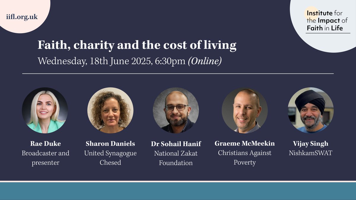 The Institute for the Impact of Faith in Life (@iifl_uk) on Twitter photo We will be joined by representatives from <a href="/CAPuk/">Christians Against Poverty (CAP) UK</a>, <a href="/NZF_org_uk/">National Zakat Foundation</a>, <a href="/NishkamSWAT/">NishkamSWAT</a> and the <a href="/UnitedSynagogue/">United Synagogue</a> for a discussion moderated by presenter and broadcaster <a href="/Raetheduke/">Rae Duke</a>. We will be joined by representatives from <a href="/CAPuk/">Christians Against Poverty (CAP) UK</a>, <a href="/NZF_org_uk/">National Zakat Foundation</a>, <a href="/NishkamSWAT/">NishkamSWAT</a> and the <a href="/UnitedSynagogue/">United Synagogue</a> for a discussion moderated by presenter and broadcaster <a href="/Raetheduke/">Rae Duke</a>.