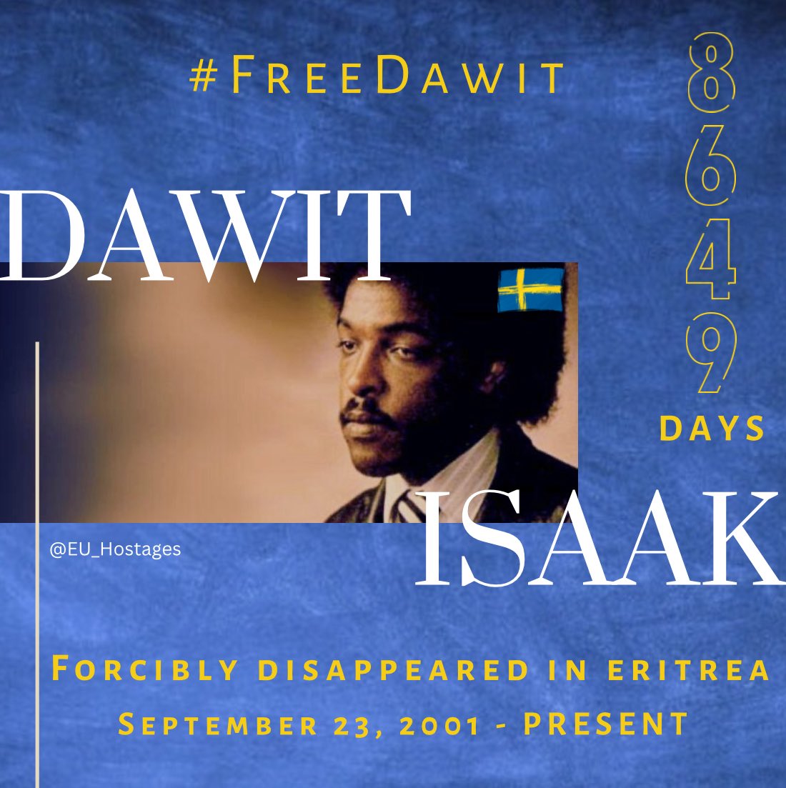 EU Hostages Family Alliance (@eu_hostages) on Twitter photo 23 years. Locked in a cage. No trial. No justice!
🇸🇪🇪🇺Journalist Dawit Isaak remains forcibly disappeared in #Eritrea.
His words put him behind bars, but words alone can’t set him free.
<a href="/SwedishPM/">Ulf Kristersson</a> <a href="/Europarl_EN/">European Parliament</a>, 23yrs of statements. When will you act with courage & #FreeDawit? 23 years. Locked in a cage. No trial. No justice!
🇸🇪🇪🇺Journalist Dawit Isaak remains forcibly disappeared in #Eritrea.
His words put him behind bars, but words alone can’t set him free.
<a href="/SwedishPM/">Ulf Kristersson</a> <a href="/Europarl_EN/">European Parliament</a>, 23yrs of statements. When will you act with courage & #FreeDawit?
