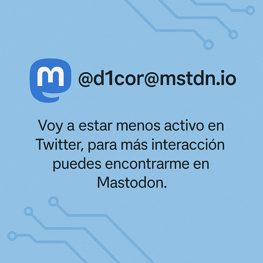 ¡No se asusten si me ven menos activo en Twitter/X!

Esta red social se ha vuelto muy tóxica y ofensiva para mi.

Si me quieren seguir y tener mayor interacción conmigo, los espero en el #Mastodon!

👉 mstdn.io/@d1cor

¿No tienen cuenta ahí?
👉 joinmastodon.org

🧵