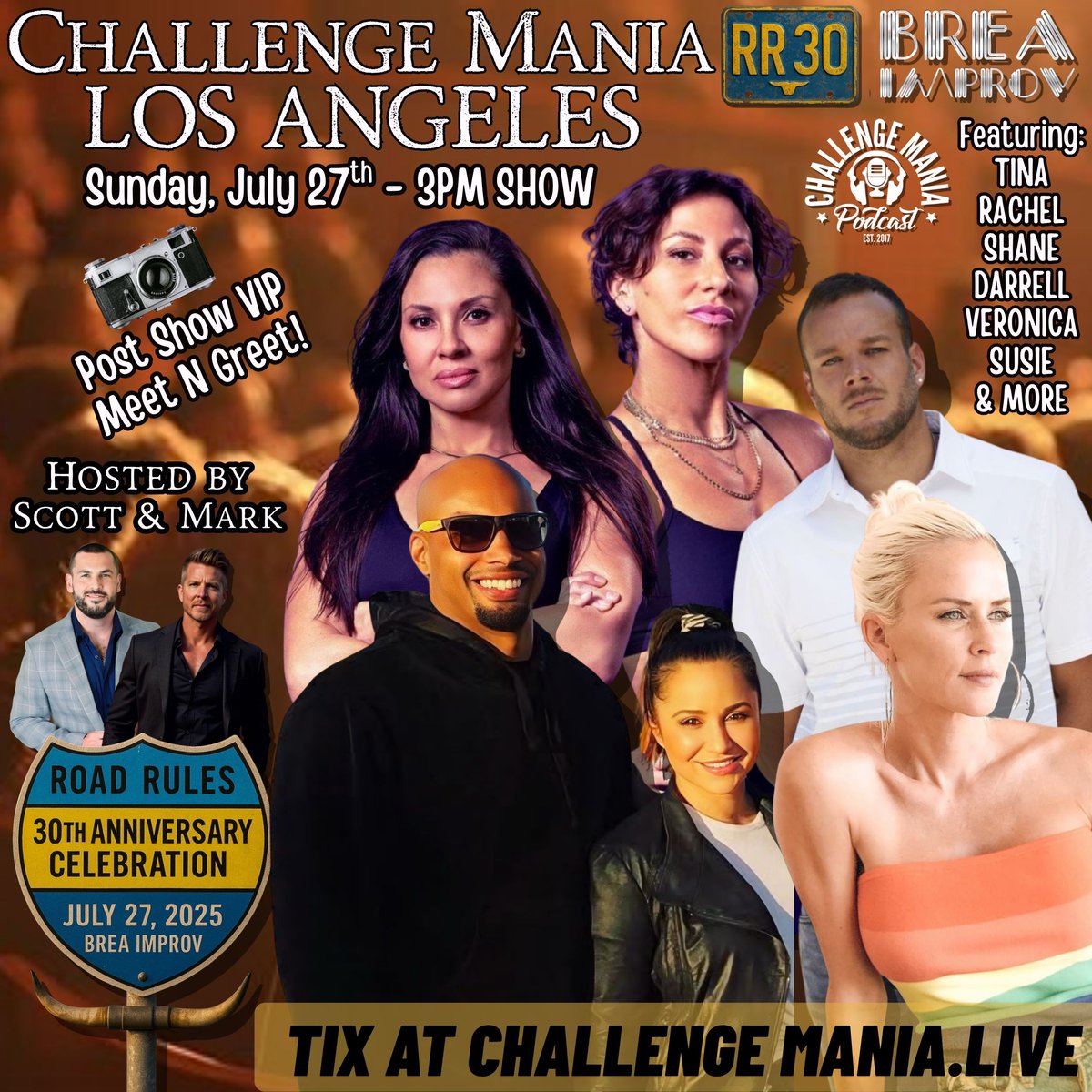 🏖️Challenge Mania Live returns to SoCal w/ a LOADED OG LINEUP to celebrate the 30th Anniversary of Road Rules on Sunday, July 27th at the Brea Improv! 

In addition to Tina, Rachel, Shane, Darrell, Susie, Veronica and Mark we also have A TON OF SURPRISES IN STORE! #TheChallenge