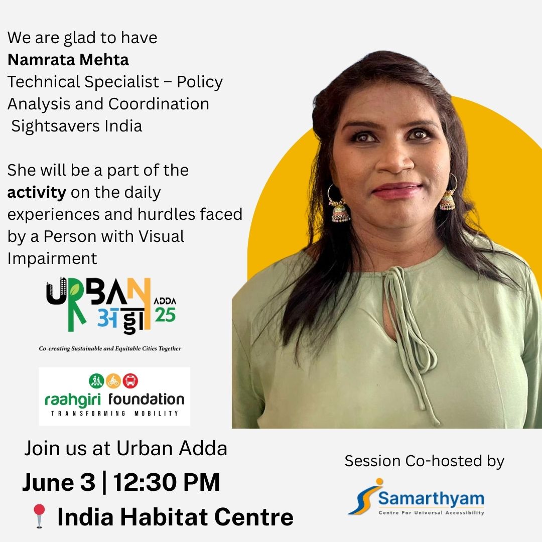 Samarthyam, Centre for Universal Accessibility (@samarthyam) on Twitter photo Excited to have Namrata Mehta from <a href="/SightsaversIN/">Sightsavers India</a> join our panel at #UrbanAdda!
She'll speak on Disability Inclusion in the SDGs and lessons from the Accessible India Campaign.
🗓 June 3 • 🕧 12:30 PM
📍 India Habitat Centre
👥 Co-hosted by Samarthyam
#Inclusion Excited to have Namrata Mehta from <a href="/SightsaversIN/">Sightsavers India</a> join our panel at #UrbanAdda!
She'll speak on Disability Inclusion in the SDGs and lessons from the Accessible India Campaign.
🗓 June 3 • 🕧 12:30 PM
📍 India Habitat Centre
👥 Co-hosted by Samarthyam
#Inclusion
