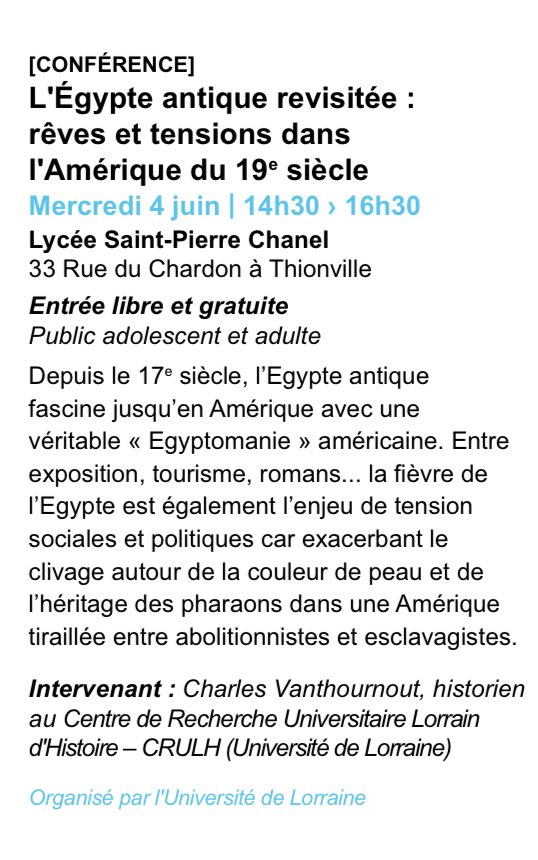 🎤 Je donne une conférence le 4 juin à 14h30 à Thionville :
« L’Égypte antique revisitée : rêves et tensions dans l’Amérique du 19e siècle »
Entre fascination et conflits raciaux dans l’egyptomanie américaine.
📍 Lycée Saint-Pierre Chanel
🔓 Entrée libre
#Histoire #Égypte #USA