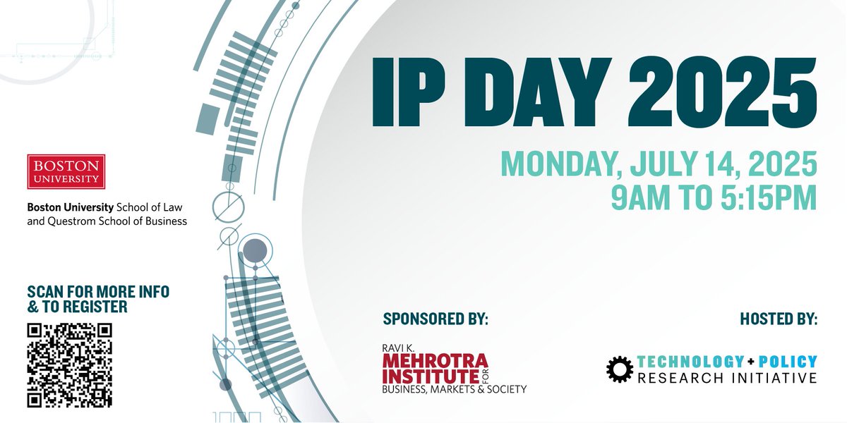 Mark your calendars for <a href="/TPRI_BU/">Technology & Policy Research Initiative</a>'s IP Day 2025 on July 14, which will highlight new research relating to intellectual property, the economics of innovation, technology commercialization and litigation.

Learn more and register ➡️ spr.ly/6015NNB1h