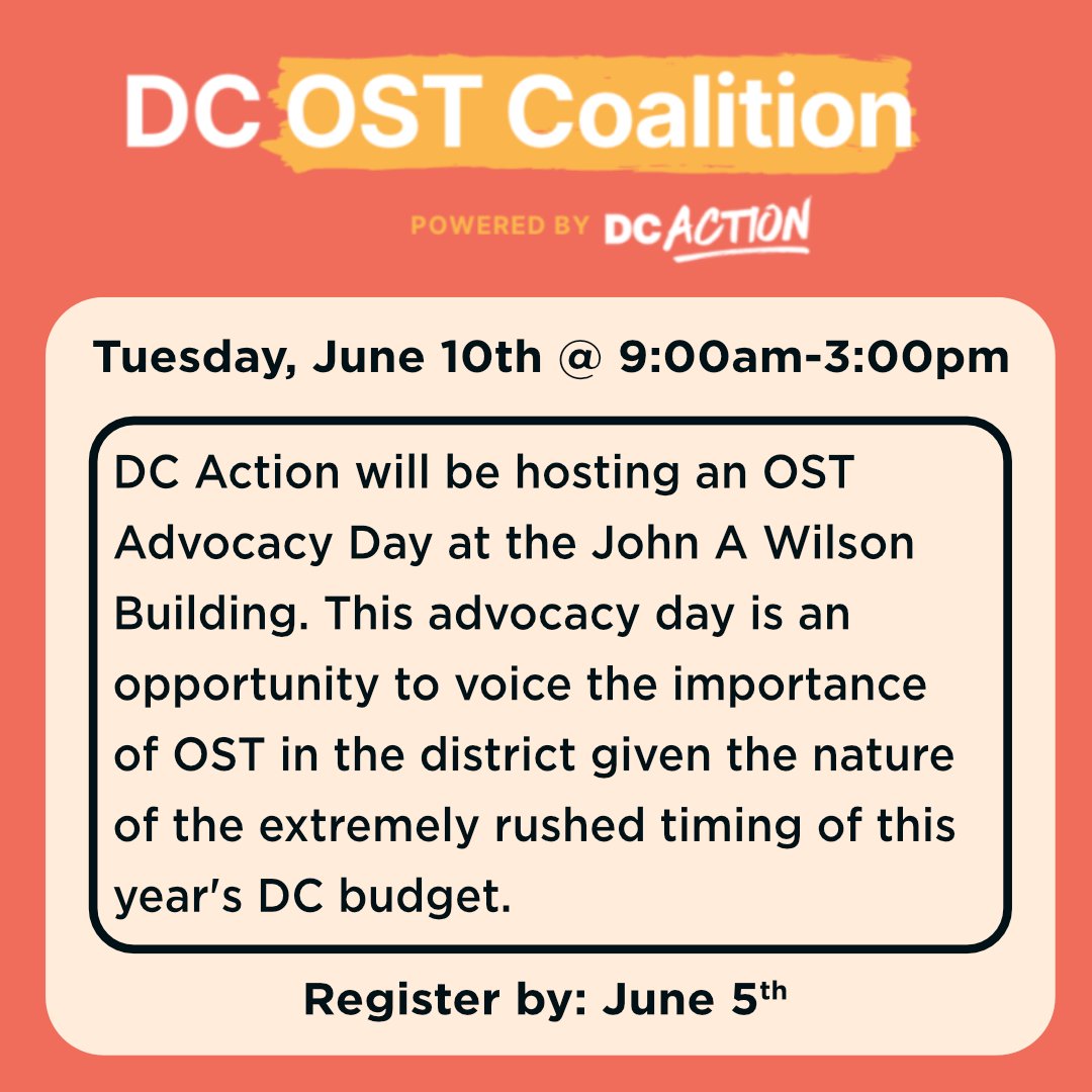 Tuesday, June 10th DC Action will be hosting an OST Advocacy Day at the John A Wilson Building from 9:00am-3:00pm. 

Deadline for registration is June 5th

Please register here: ow.ly/fmvl50W0sG1