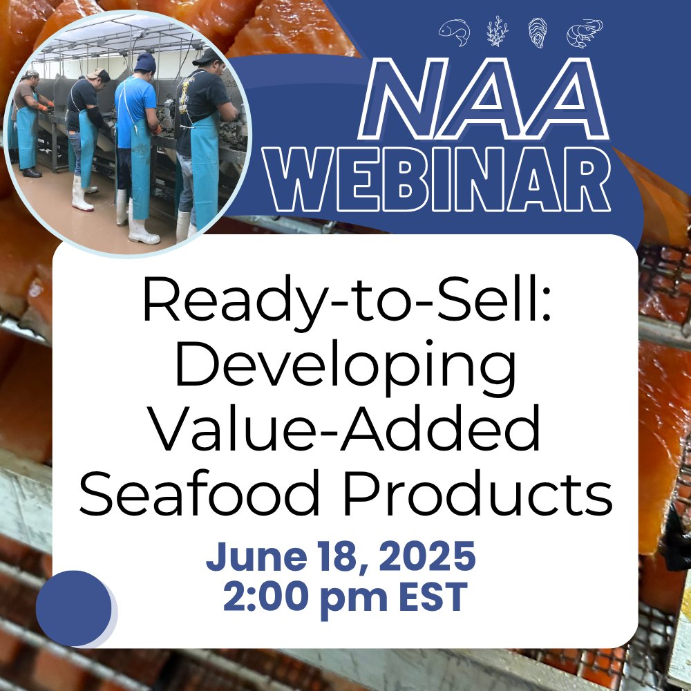 Join us on June 18 at 2pm EST for NAA's next webinar covering value-added seafood processing.  ow.ly/bni950W0Obc

#usaquaculture #aquaculture  #SeafoodProcessing #AquacultureWebinar #ValueAddedSeafood #AquacultureInnovation #HACCP #SeafoodMarketing #AquacultureCommunity