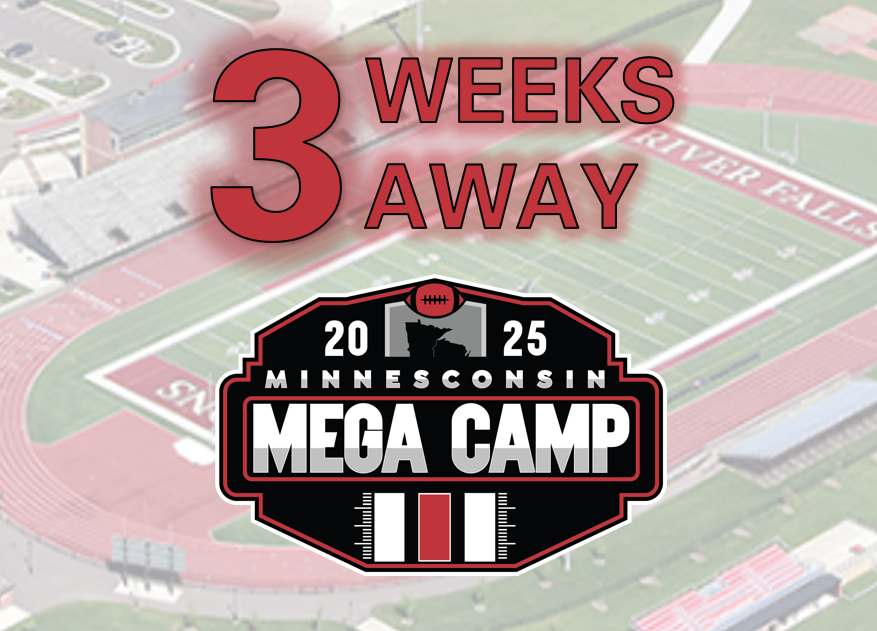Minnesconsin Mega Camp is only 3 weeks away!  Register today to be a part of the premier Mega Camp in this area and be evaluated by over 50 other college staffs! Registration Link: riverfallsfootballcamps.com/camps.php