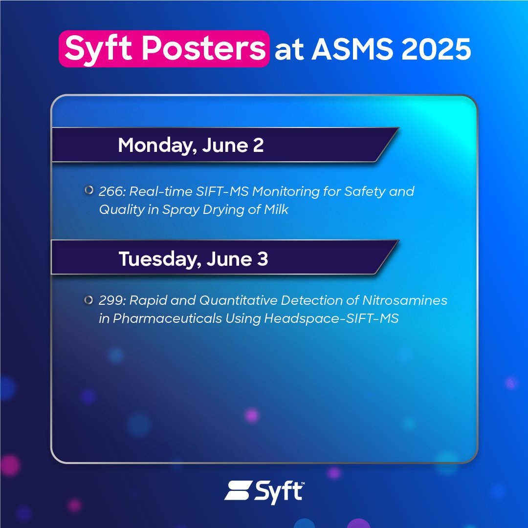 SyftTechs's tweet image. Be sure to find Syft during poster sessions Monday and Tuesday at #ASMS2025! 

We’ll be sharing new data and real-world insights on how SIFT-MS is transforming:
🔹Product safety and process control 
🔹Nitrosamines detection in pharmaceuticals