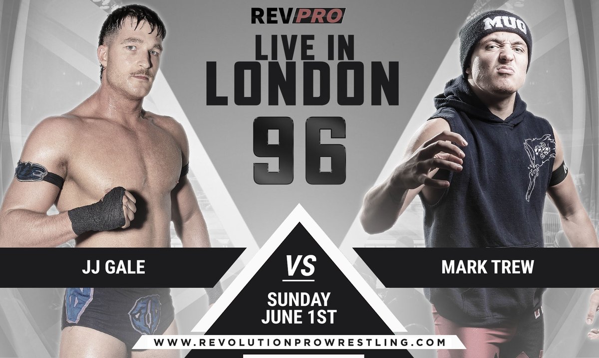 🚨 THIS SUNDAY, June 1st   
📍 229, London

JJ GALE VS MARK TREW 

Doors 3.30pm l Bell 4.30pm
🎟️bit.ly/RevPro96