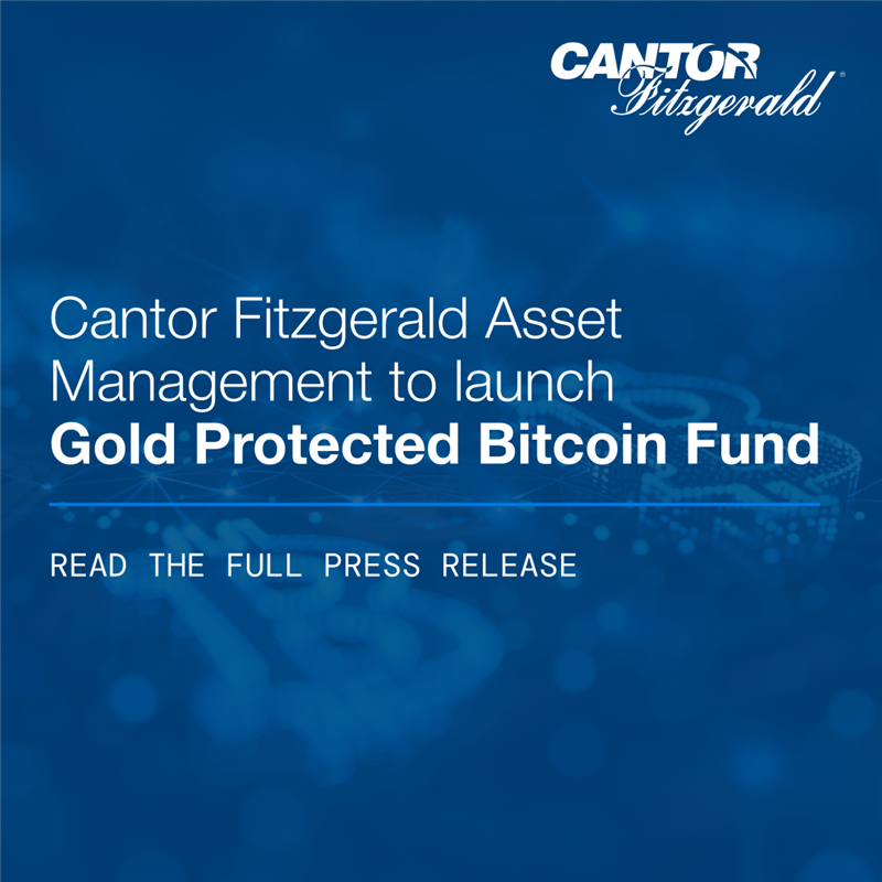 Official_Cantor's tweet image. Today Cantor Fitzgerald Asset Management announced plans to launch a Gold Backed Bitcoin Fund, the business’s first Bitcoin-focused investment vehicle. The Fund will combine direct Bitcoin exposure with downside protection based on the price of gold. Read the release and stay…