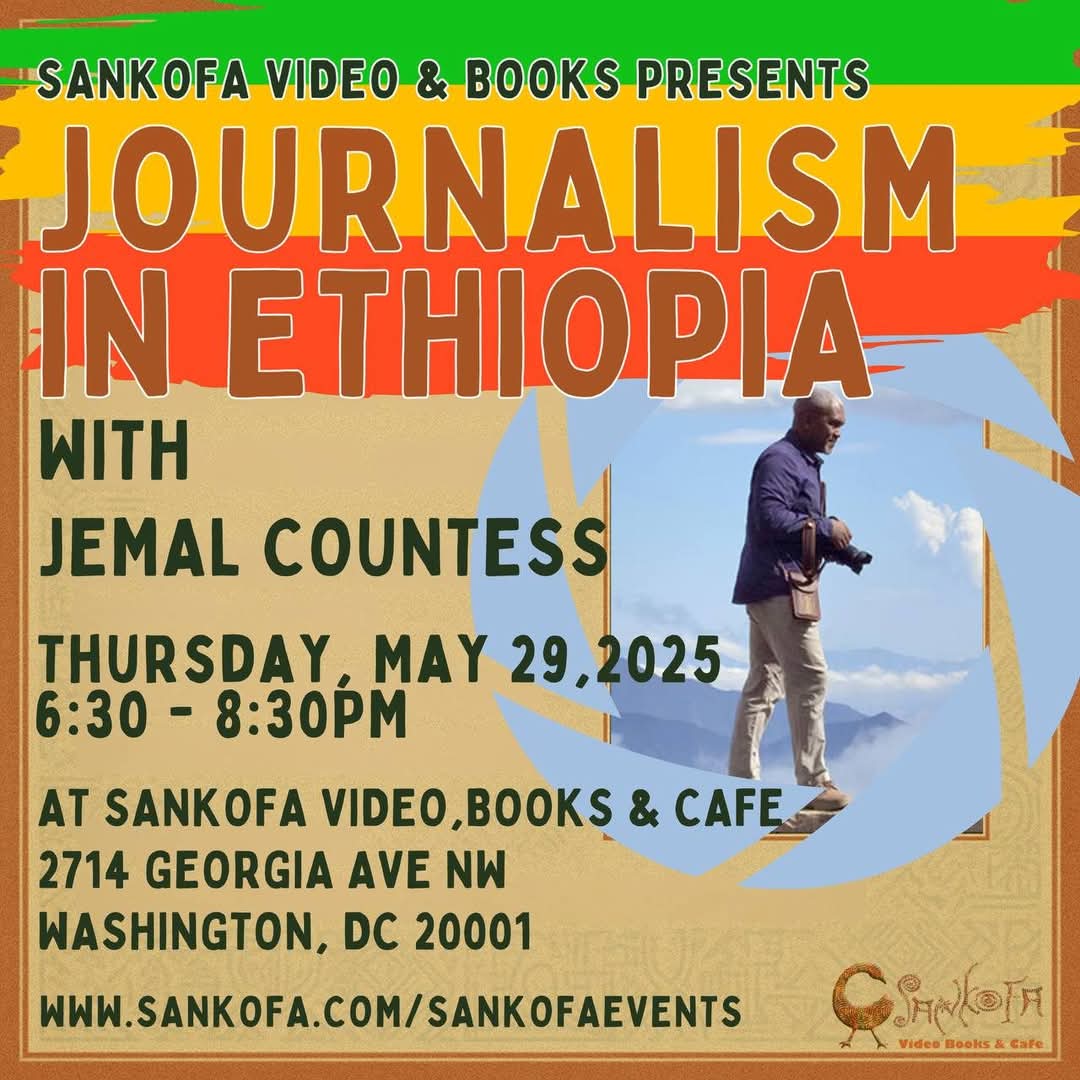 If you're in the DC area, hit the Sankofa Bookstore tonight and listen to photojournalist Jemal Countess, discuss "Journalism in Ethiopia." He had a successful trip to Uganda, interviewing and photographing #Amhara journalists and activists in exile. <a href="/JemalCountess/">jemal countess</a>