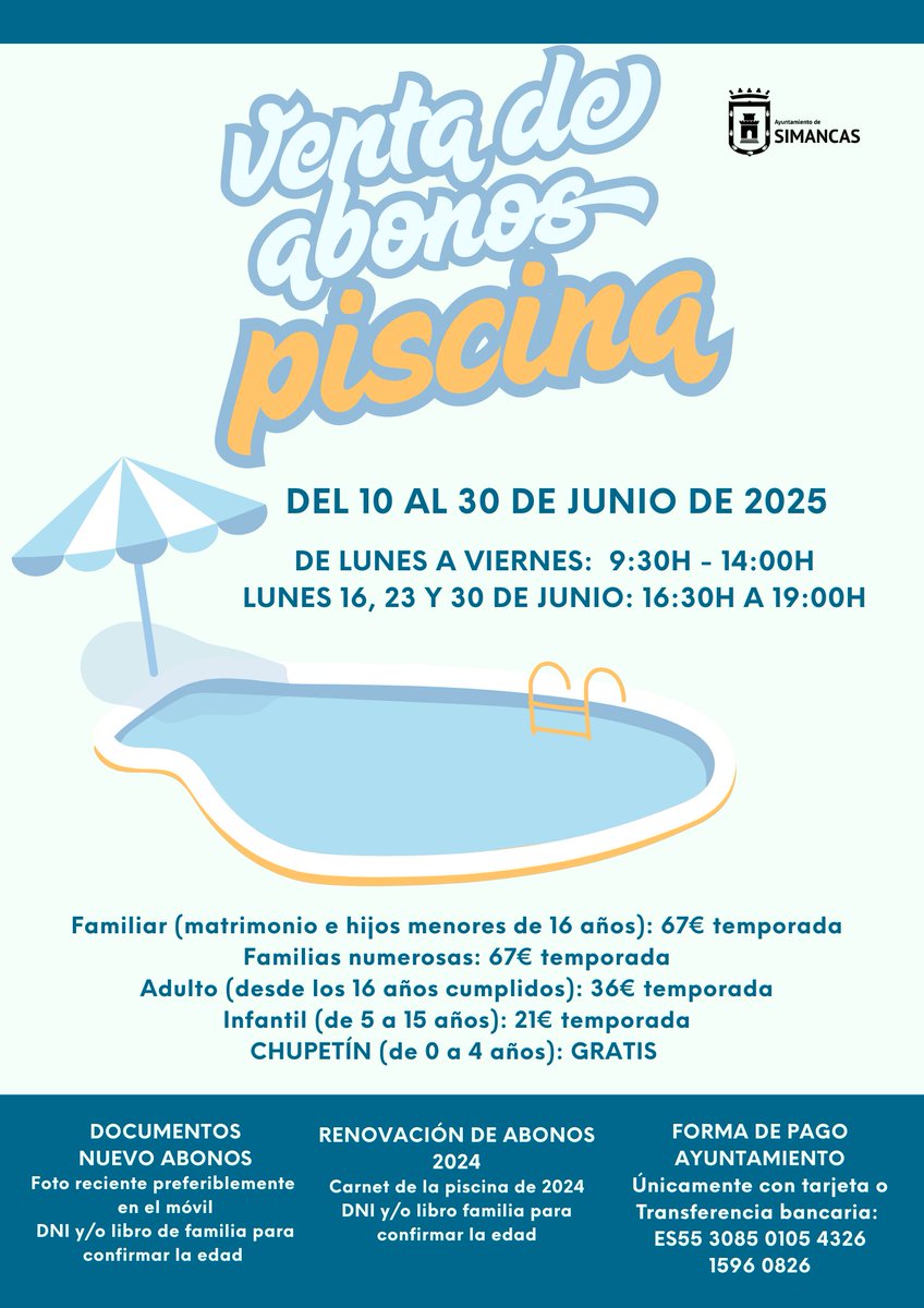 🏊‍♂️ ¡Arranca la venta de abonos para la piscina de #Simancas!
📅 Del 10 al 30 de junio
🕒 L-V: 9:30-14:00
🕓 Lunes 16, 23 y 30: 16:30-19:00
💳 Pago con tarjeta o transferencia
📌 Precios y + info en el cartel 👇
#Verano2025 #PiscinaSimancas 💦