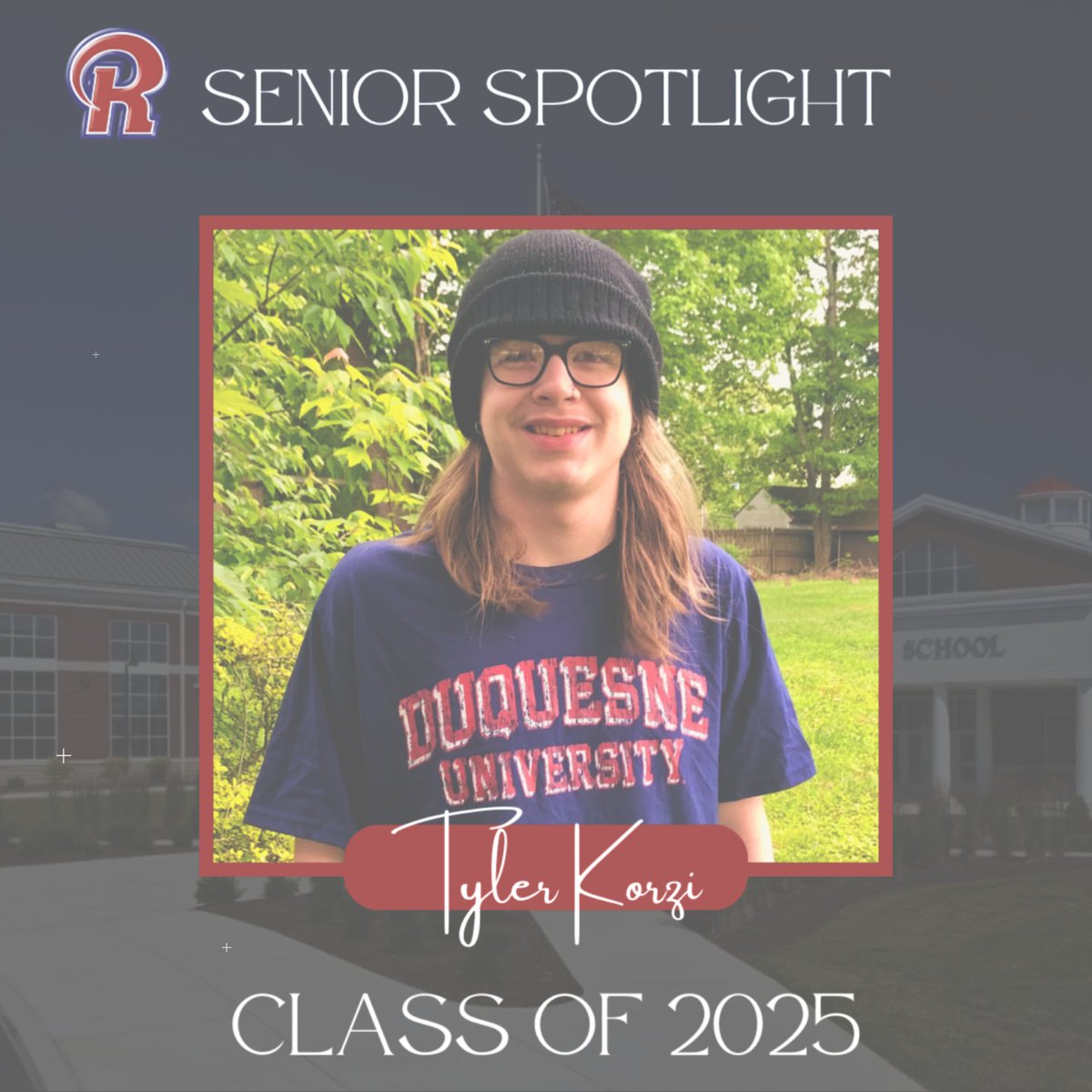 RHS Senior Spotlight
Tyler Korzi
Tyler will attend Duquesne University to major in Music Technology.