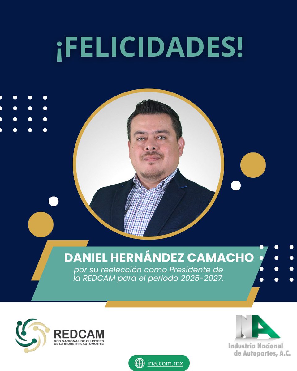 📣 La INA felicita al Ing. Daniel Hernández Camacho por su reelección como Presidente de <a href="/ClustersAutoMex/">Red Nacional de Clusters Industria Automotriz</a> para el periodo 2025-2027.

Su liderazgo y visión han sido clave para fortalecer la colaboración entre clústers y consolidar el desarrollo de la industria automotriz nacional