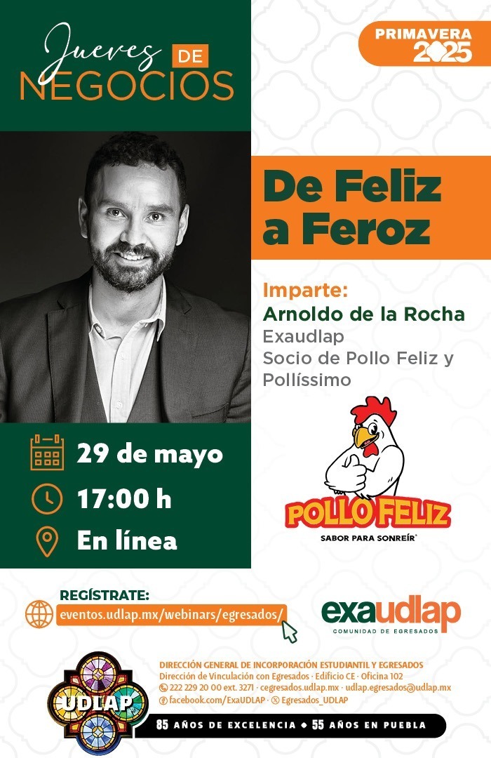 COPARMEX XALAPA (@coparmexal) on Twitter photo "De Feliz a Feroz" con Arnoldo de la Rocha, Socio de Pollo Feliz y Pollíssimo.
Conoce cómo construyó marcas con sabor, visión y estrategia. 🐔💡
📍En línea | 🎓 Egresado UDLAP
🔗 eventos.udlap.mx/webinars/egres… "De Feliz a Feroz" con Arnoldo de la Rocha, Socio de Pollo Feliz y Pollíssimo.
Conoce cómo construyó marcas con sabor, visión y estrategia. 🐔💡
📍En línea | 🎓 Egresado UDLAP
🔗 eventos.udlap.mx/webinars/egres…