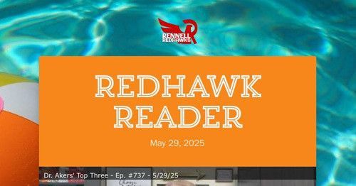 Here is our final Redhawk Reader of the 2024-25 school year. What a wonderful &amp; successful year it was! Sweet summertime is upon us and we hope you all enjoy your time. Have fun, rest up and we will see everyone in August! 
secure.smore.com/n/5k2qgz-redha…