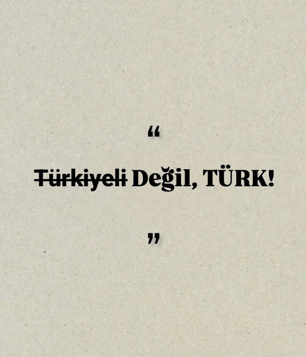 T̶ü̶r̶k̶i̶y̶e̶l̶i̶ Değil, TÜRK! 🇹🇷