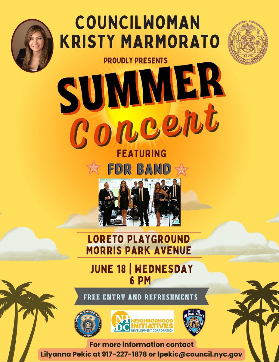 🎶☀️ SUMMER CONCERT ALERT! ☀️🎶

Councilwoman Kristy Marmorato proudly presents a Summer Concert featuring the FDR Band!

📍 Loreto Playground – Morris Park Ave
🗓️ Wednesday, June 18
🕕 6 PM
🎤 Live music, FREE entry &amp; refreshments!