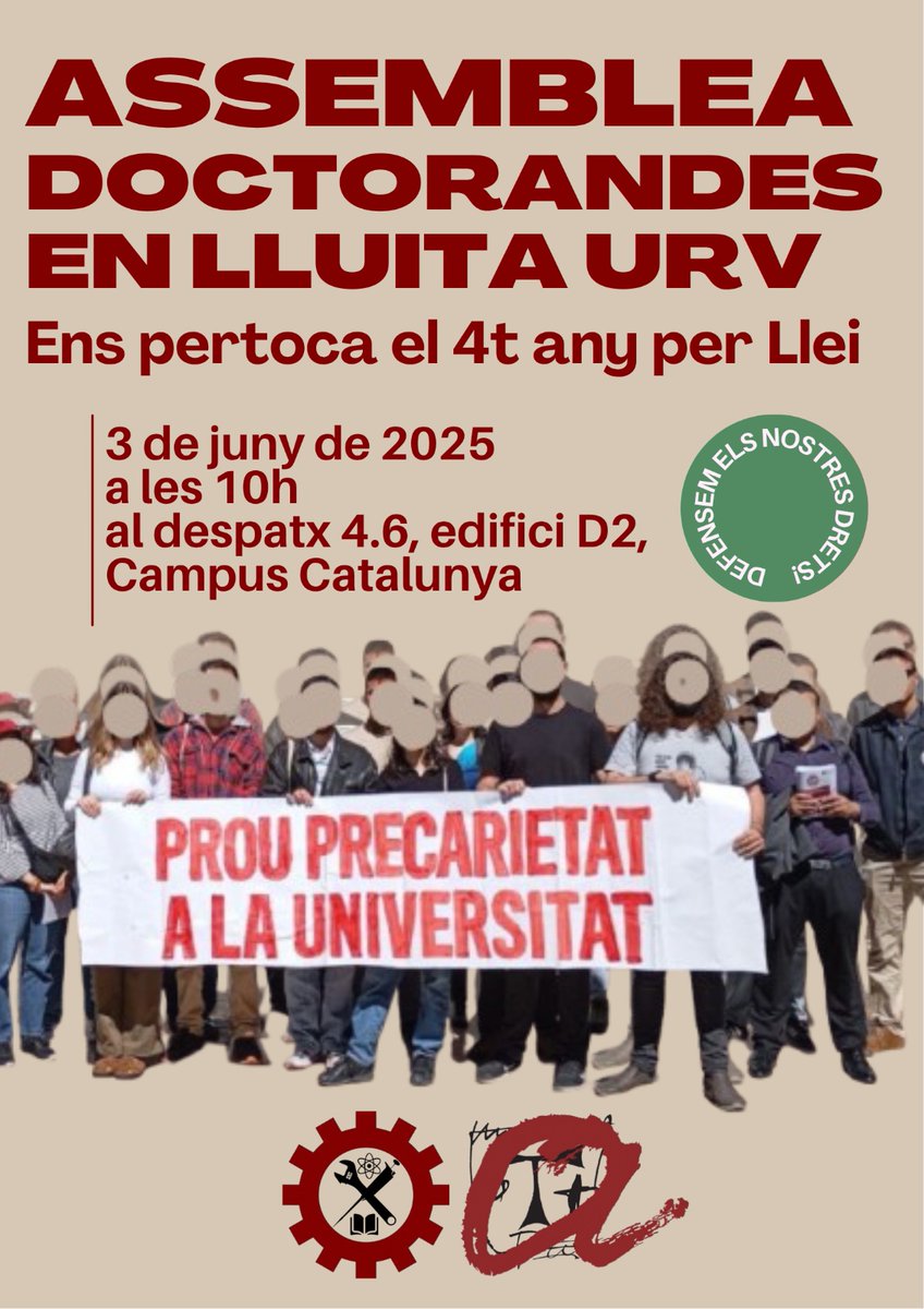 📢Doctorandes URV, nova assamblea oberta!
🗓 Dimarts 3/6 | 🕙 10 h
📍Campus Catalunya (Edifici D2, Despatx 4.6)
Davant la precarietat i les desigualtats, cal organitzar-nos i reprendre la lluita.
Vine a informar-te, participar i i a dir la teva. Us hi esperem! ✊📚