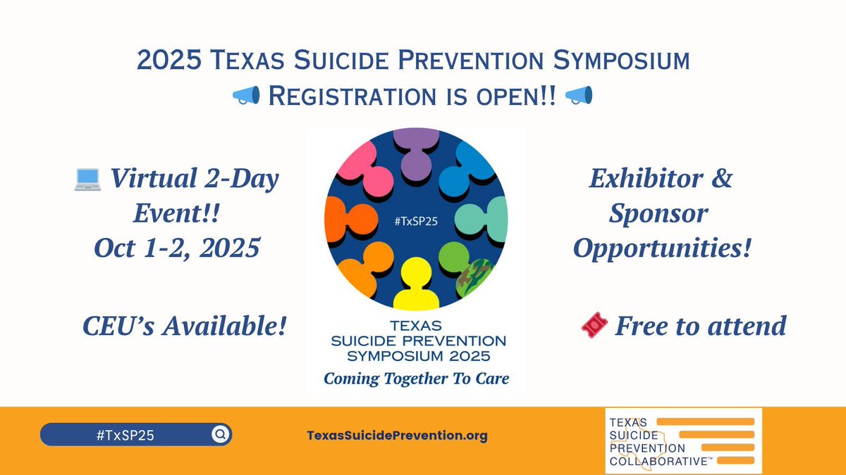 Registration is OPEN for the 2025 Texas Suicide Prevention Symposium!

📅 Oct 1–2 | 📍 Virtual
Join experts &amp; advocates working to save lives across Texas.

🔗 Register now: texassuicideprevention.org
#TxSP25 #SuicidePrevention #MentalHealth