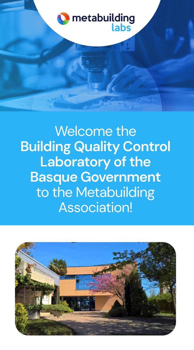 ▶️[#MetabuildingLabs Press Release #7] 📆 May 2025. 
The"Building Quality Control Laboratory of the Basque Government" has officially joined the #Metabuilding Association as a new associate member!

🔹 The Laboratorio de Control de Calidad en la Edificación, Gobierno Vasco (LCCE)