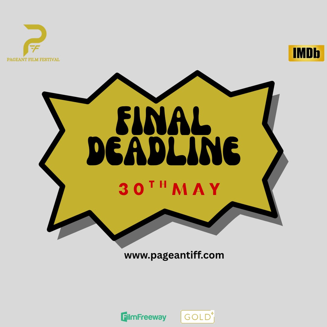 Tick-tock! 🕛The countdown
to the final submission deadline has begun
Showcase your brilliance at the Pageant Film
Festival--submit by 30th May!
pageantiff.com